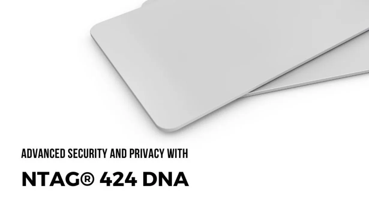 Advanced security and privacy with NTAG® 424 DNA / 424 DNA TagTamper
